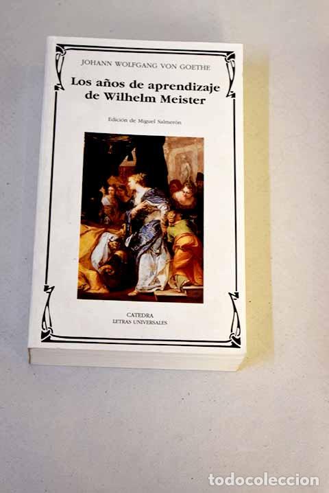 Libros: Los a&ntilde;os de aprendizaje de Wilhelm Meister.- Goethe, Johann Wolfgang von