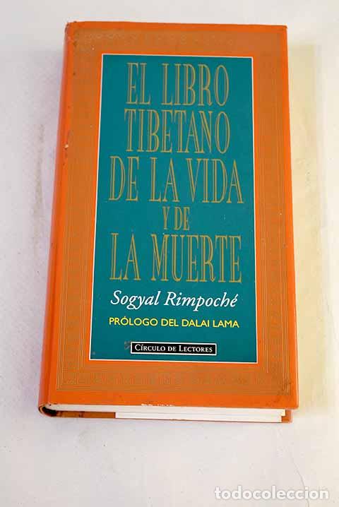 Libros: El libro tibetano de la vida y de la muerte.- Sogyal