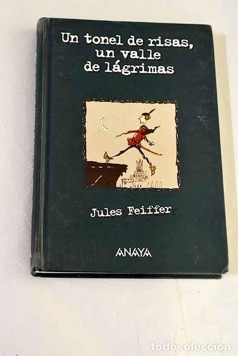 Libros: Un tonel de risas, un valle de l&aacute;grimas.- Feiffer, Jules
