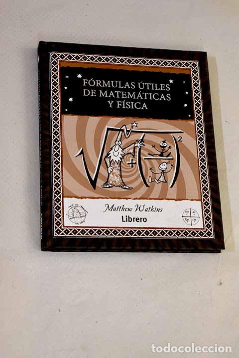 Libros: F&oacute;rmulas &uacute;tiles de matem&aacute;ticas y f&iacute;sica