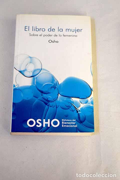 Libros: El libro de la mujer: sobre el poder de lo femenino.- Osho