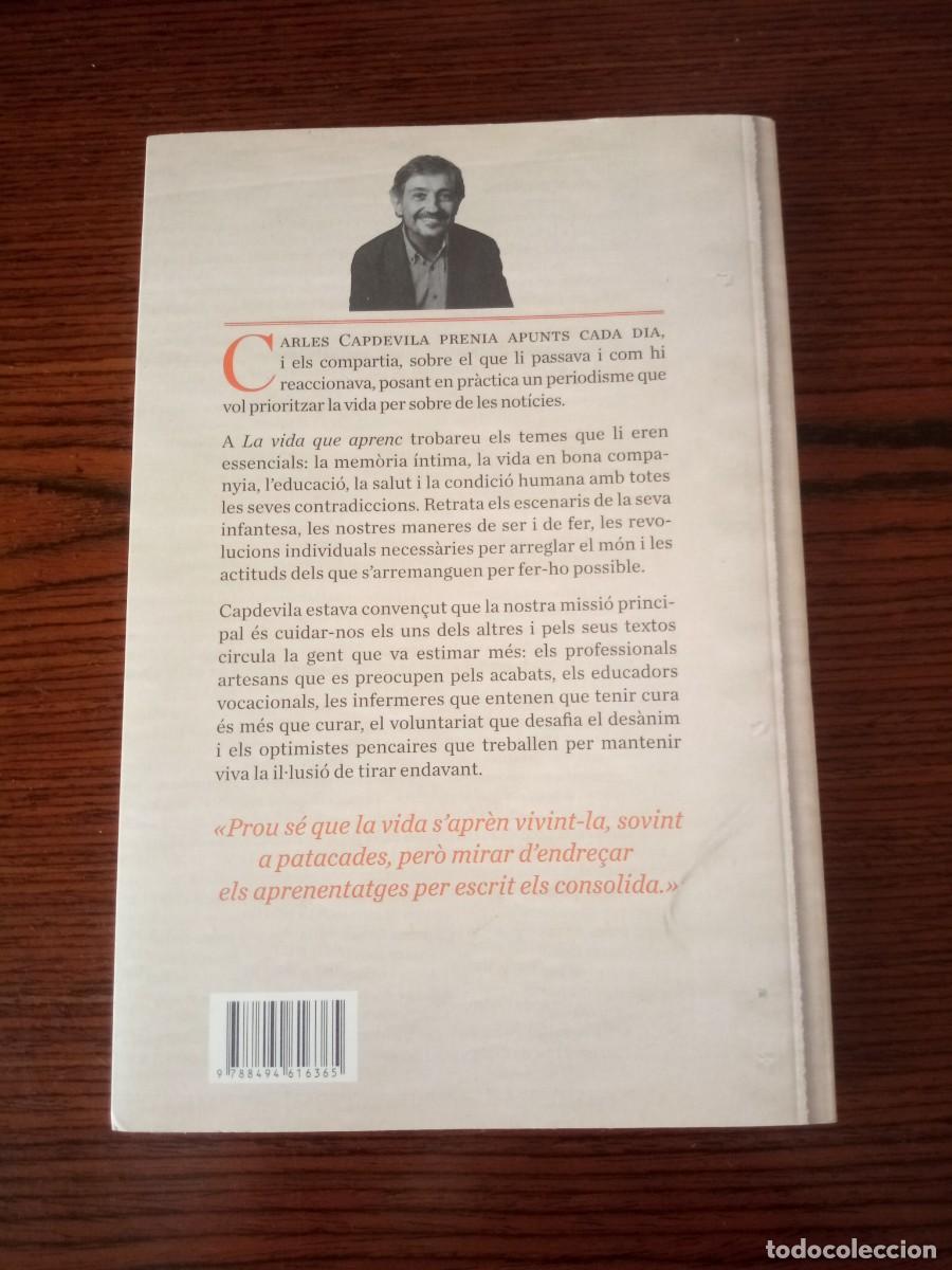 Libros: &rdquo;La vida que aprenc&rdquo;, Carles Capdevila (Arc&agrave;dia) - Foto 2