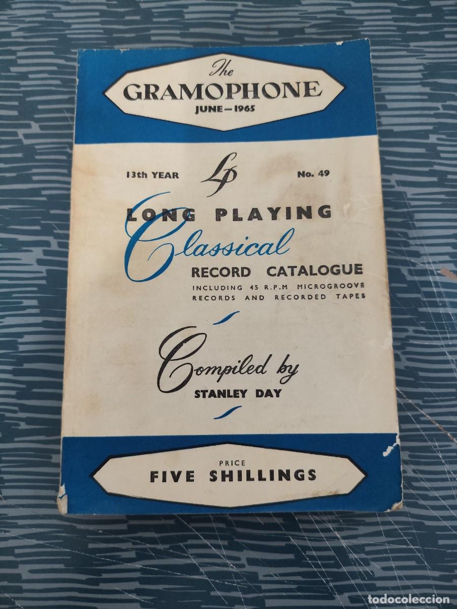 Libros: THE GRAMOPHONE,JUNE 1965,13 TH YEAR,NO.49,LONG PLAYING,CLASSICAL RECORD CATALOGUE, STANLEY DAY,372 P