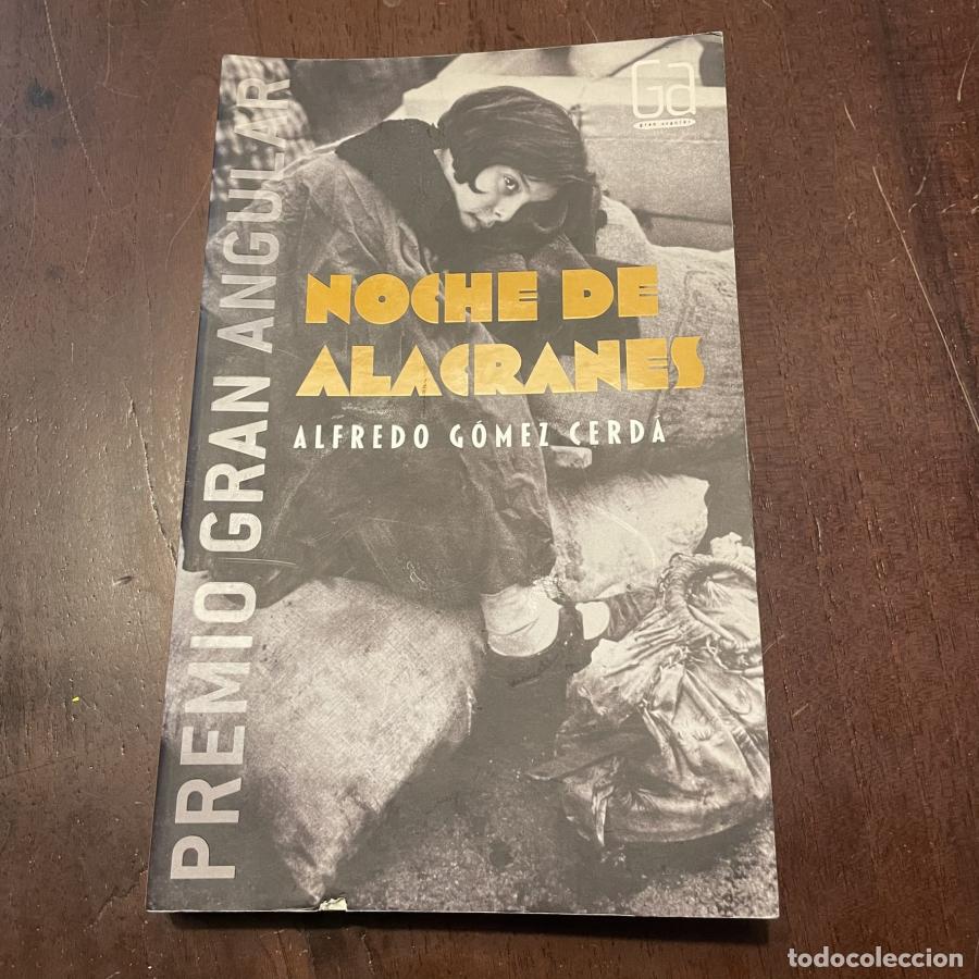 Libros: Noche de alacranes - Alfredo G&oacute;mez Cerd&aacute; - Foto 1