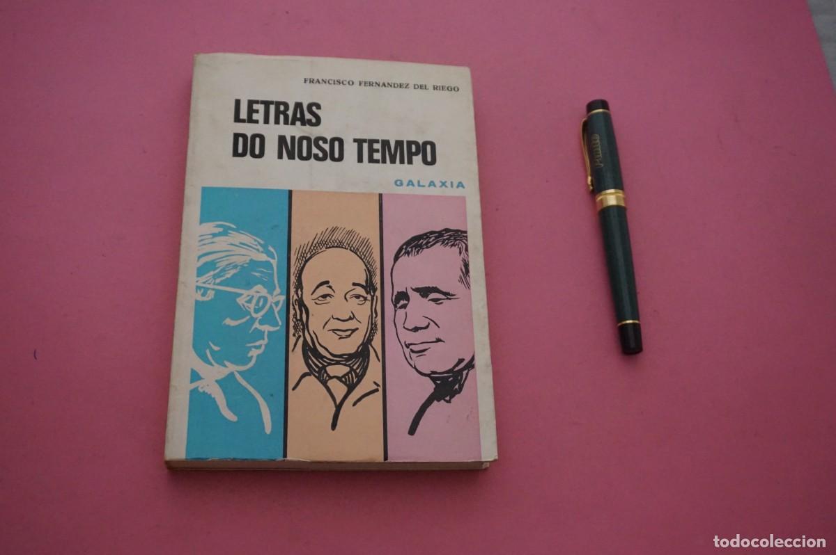 Libros: AMF-12A/ LETRAS DO NOSO TEMPO - FRANCISCO FERNANDEZ DEL RIEGO / GALAXIA