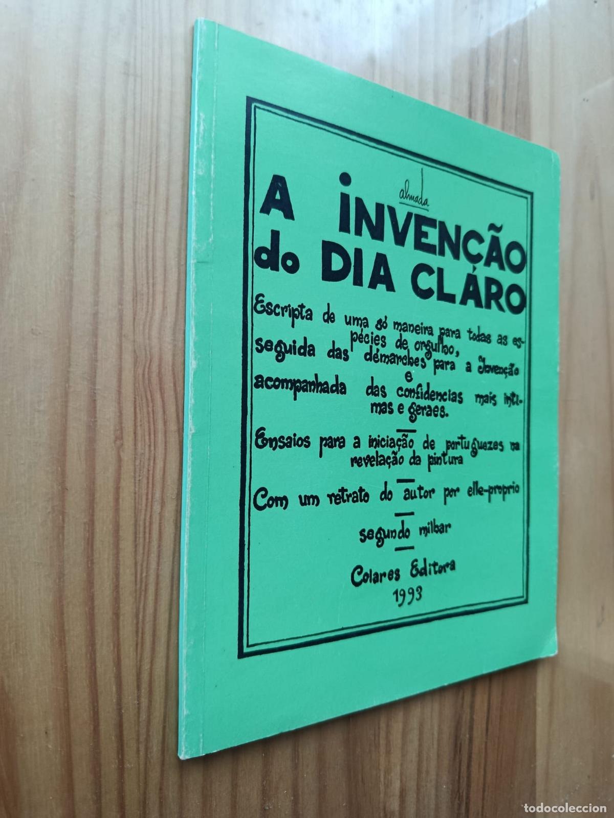 Livros em segunda m&atilde;o: A INVEN&Ccedil;AO DO D&Iacute;A CLARO - ALMADA NEGREIROS
