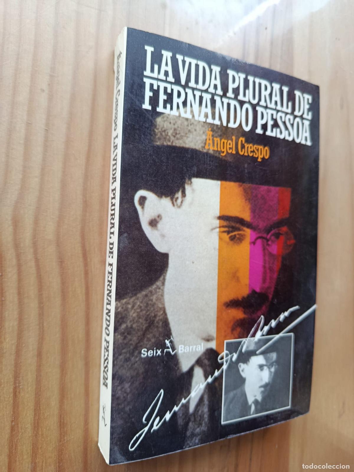 B&uuml;cher: LA VIDA PLURAL DE FERNANDO PESSOA - &Aacute;ngel Crespo