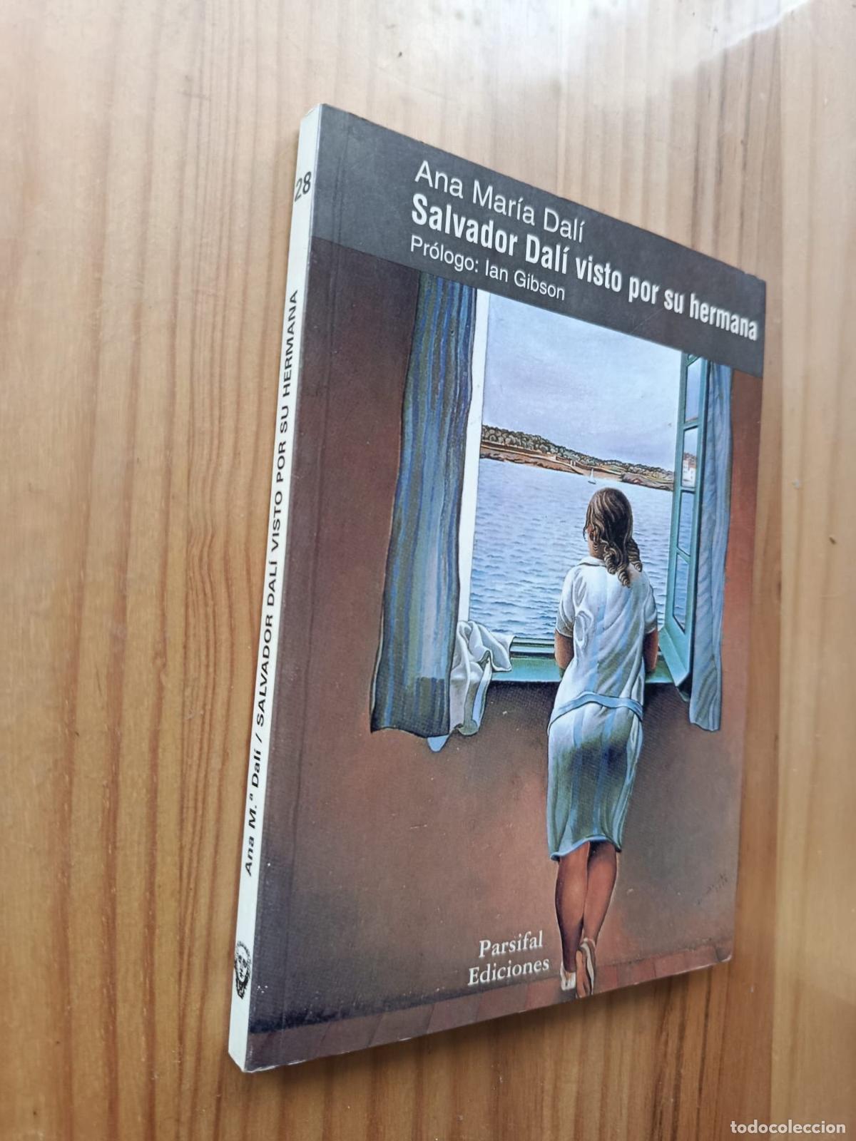 B&uuml;cher: SALVADOR DALI, VISTO POR SU HERMANA - ANA MARIA DALI