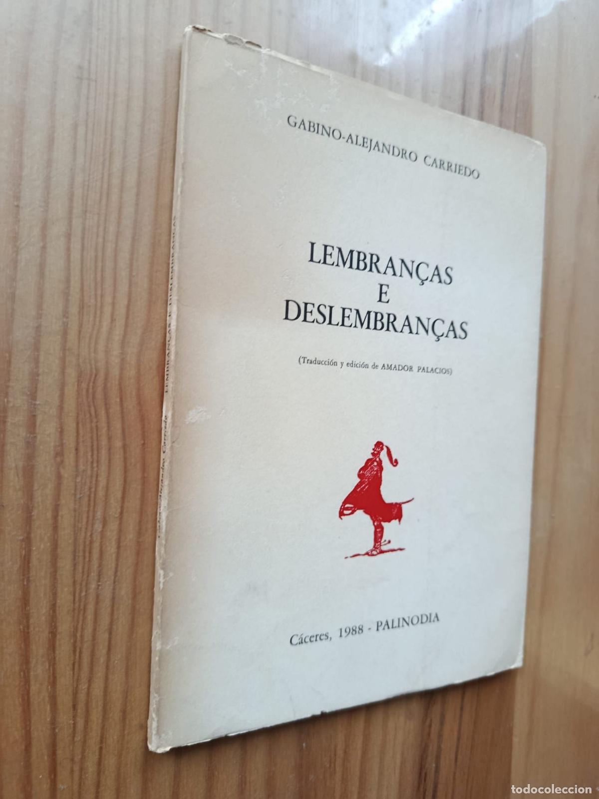 B&uuml;cher: Lembran&ccedil;as e deslembran&ccedil;as - Gabino-Alejandro Carriedo.