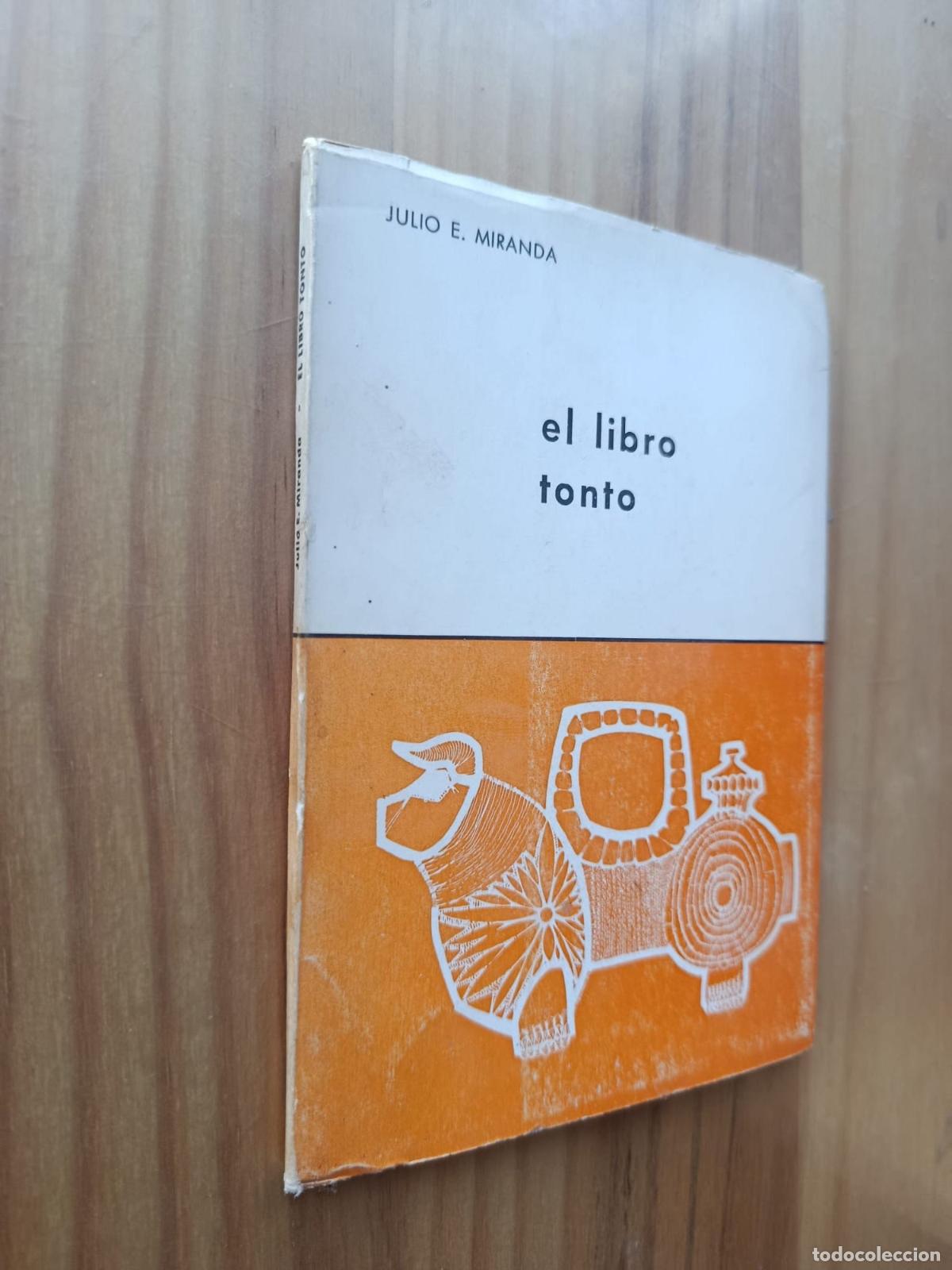 B&uuml;cher: El libro tonto - JULIO E. MIRANDA