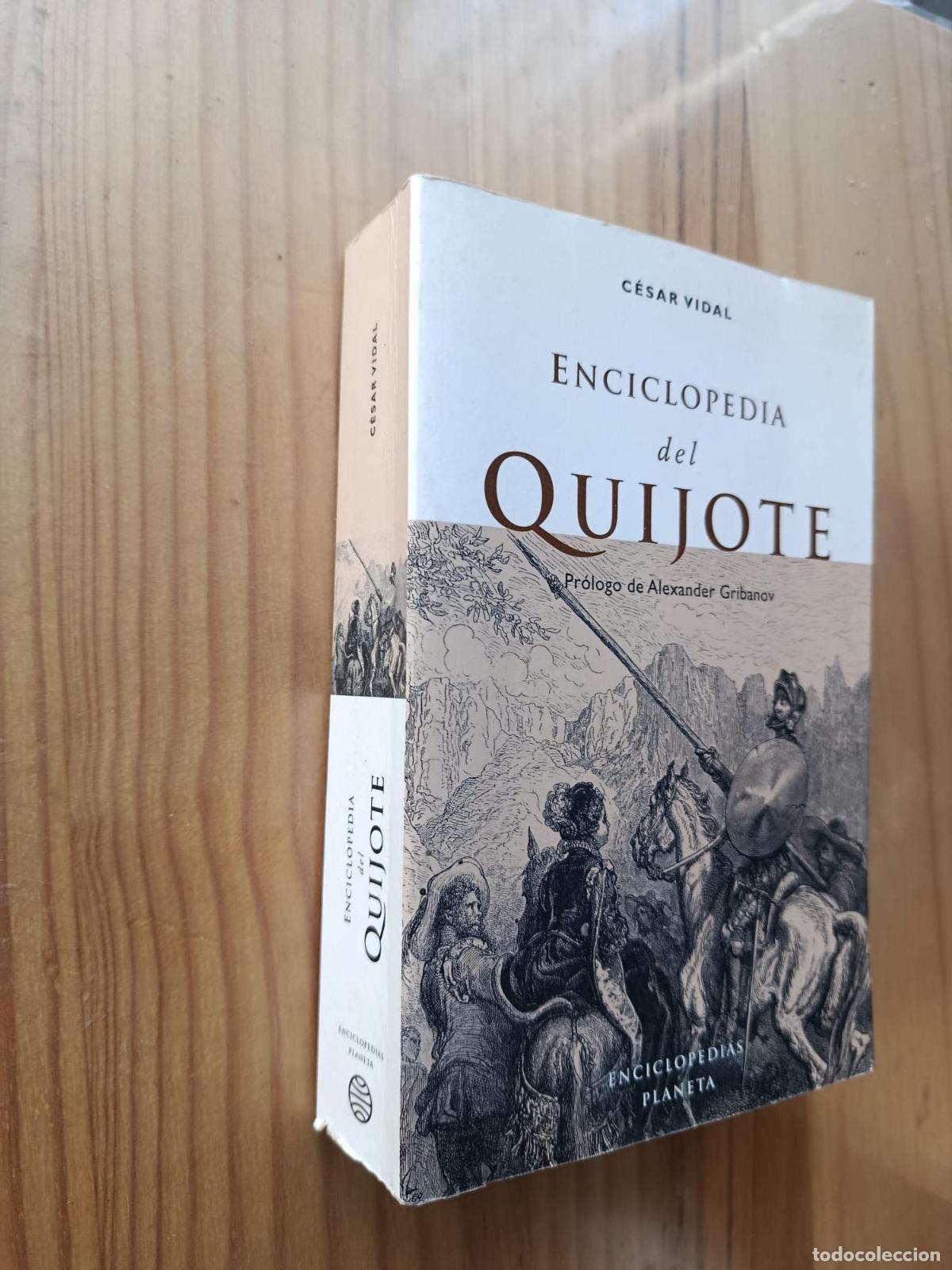 B&uuml;cher: Enciclopedia del Quijote. - C&Eacute;SAR VIDAL