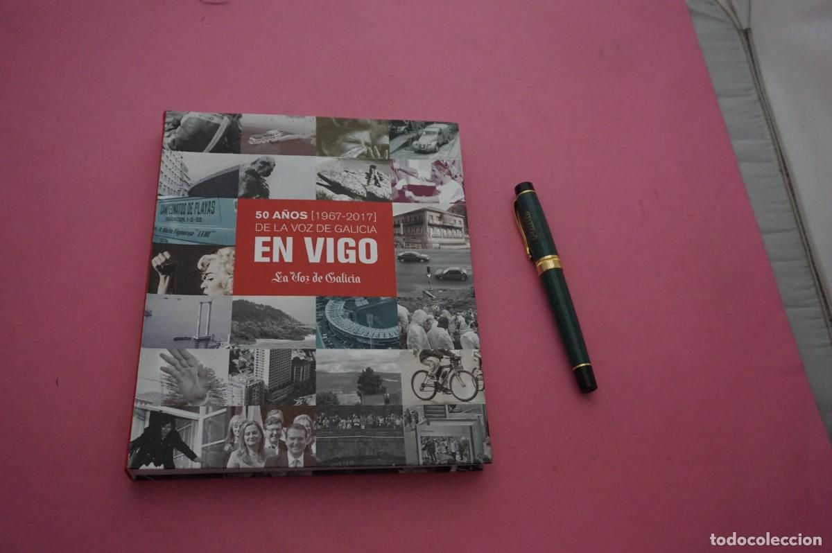 Libros: AMF-12F/ 50 A&Ntilde;OS DE LA VOZ DE VIGO - 1967-2017 / LA VOZ DE GALICIA