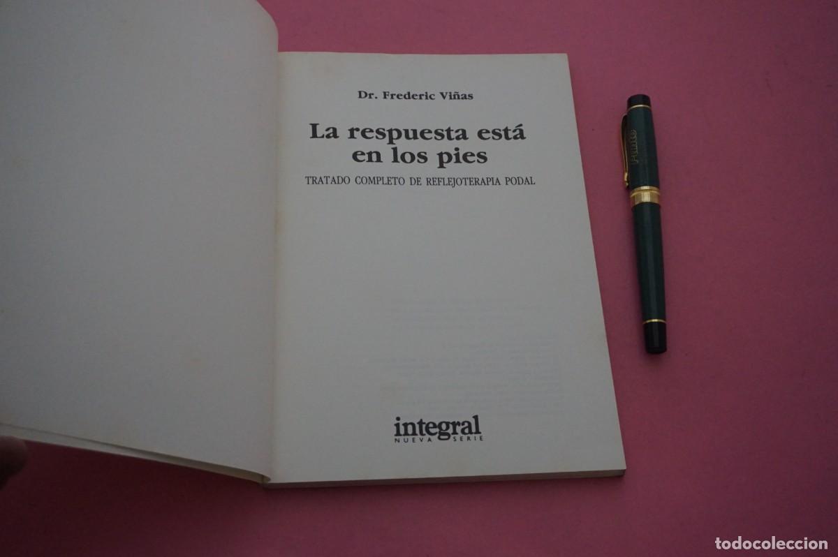 Libros: AMF-12D/ LA RESPUESTA ESTA EN LOS PIES - FREDERIC VI&Ntilde;AS / INTEGRAL EDITOR - Foto 2