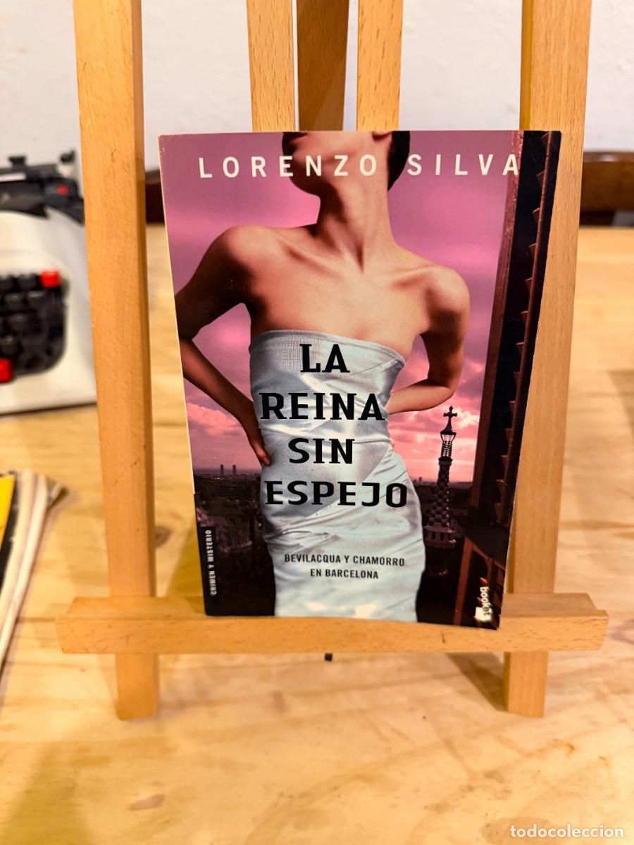 Libros: LA REINA SIN ESPEJO- LORENZO SILVA