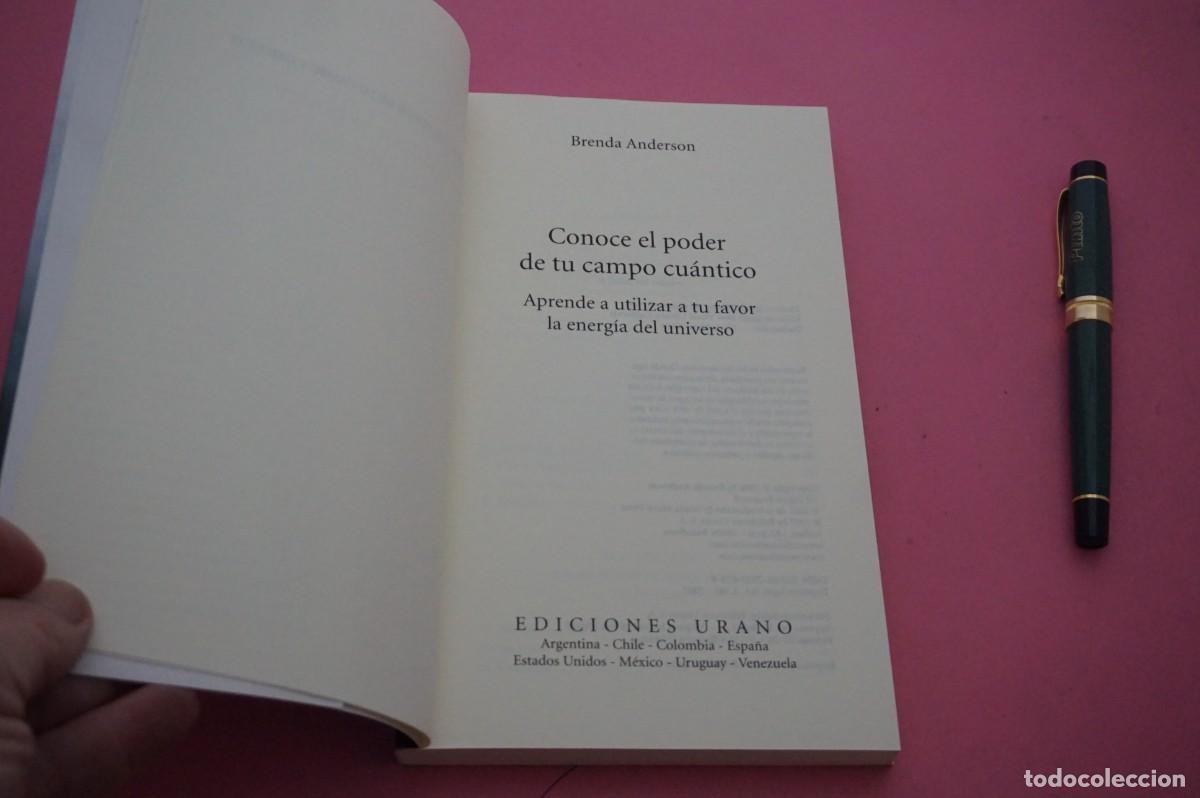 Libros: AMF-12B/ CONOCE EL PODER DE TU CAMPO CUANTICO - BRENDA ANDERSON / EDICIONES URANO - Foto 3