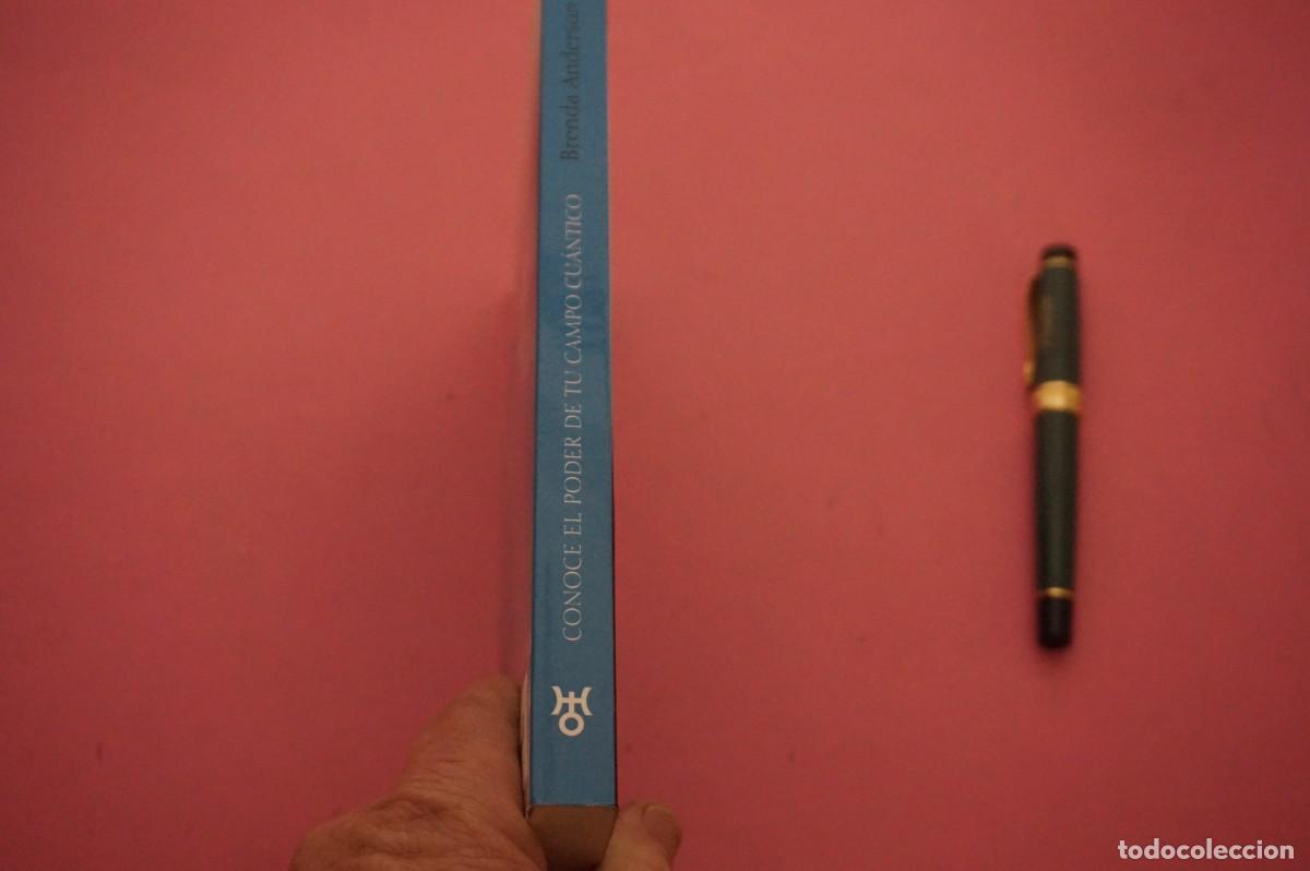 Libros: AMF-12B/ CONOCE EL PODER DE TU CAMPO CUANTICO - BRENDA ANDERSON / EDICIONES URANO - Foto 8
