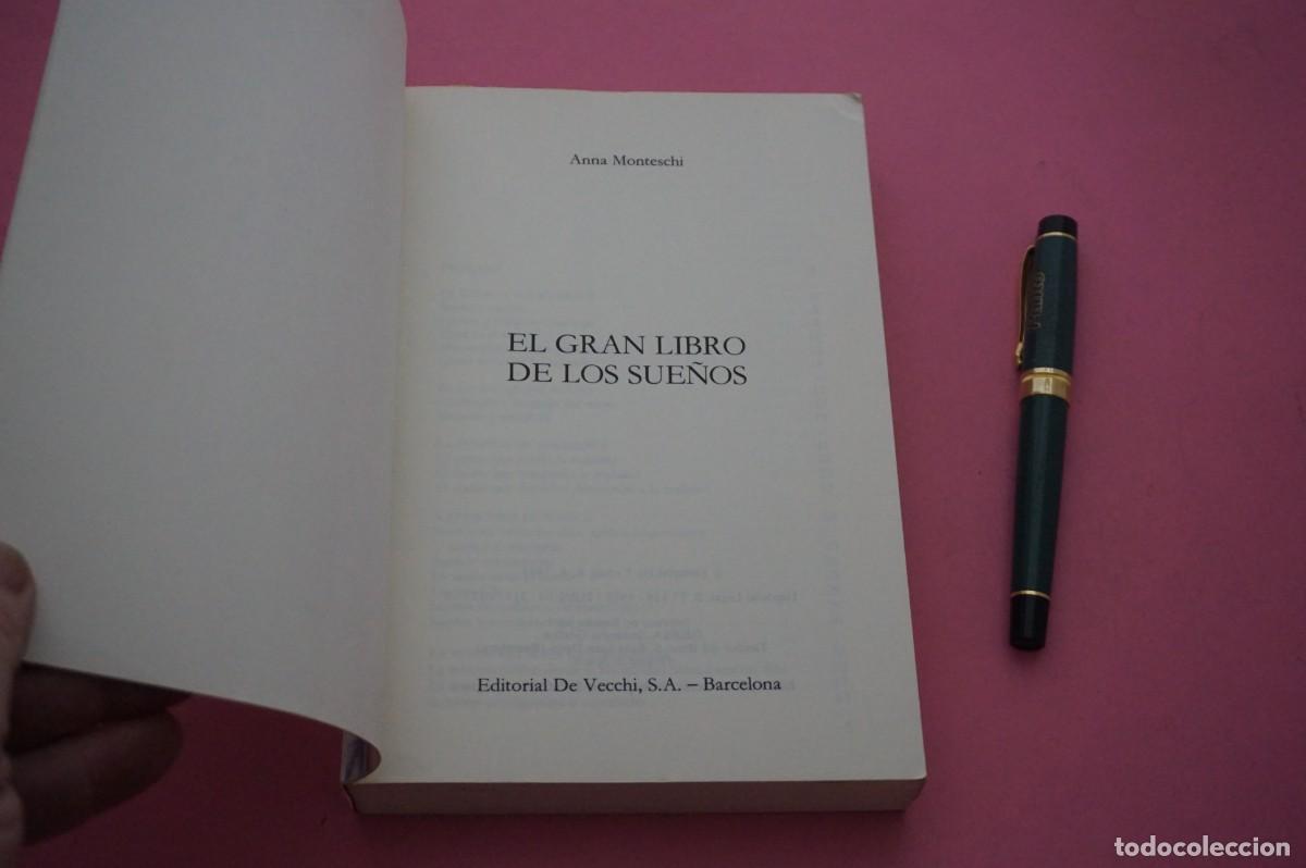 Libros: AMF-12B/ EL GRAN LIBRO DE LOS SUE&Ntilde;OS - ANNA MONTESCHI / EDITORIAL DE VECCHI - Foto 3