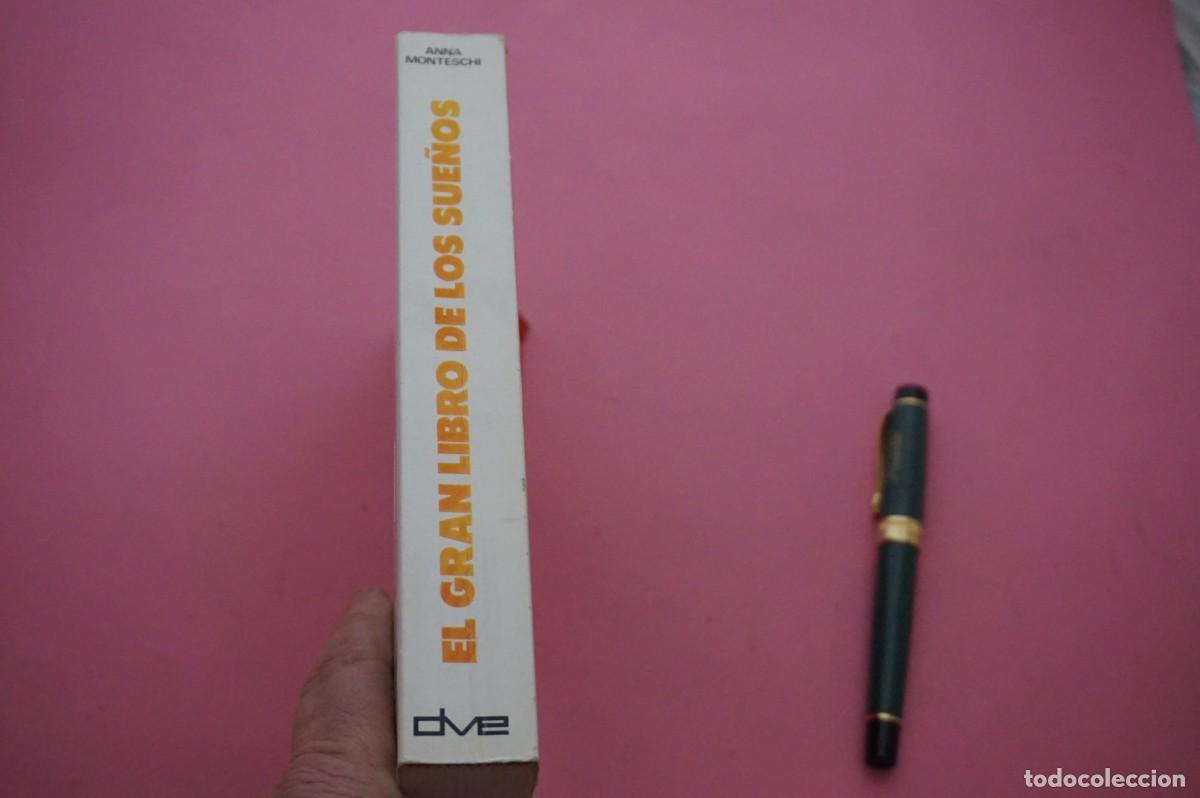 Libros: AMF-12B/ EL GRAN LIBRO DE LOS SUE&Ntilde;OS - ANNA MONTESCHI / EDITORIAL DE VECCHI - Foto 9