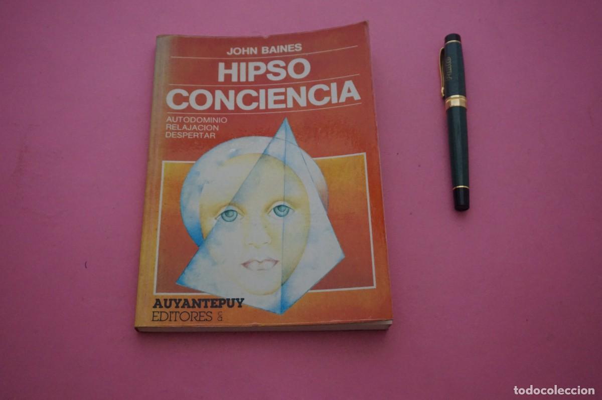 Libros: AMF-12B/ HIPSO CONCIENCIA - JOHN BAINES / AUYANTEPUY EDITORES