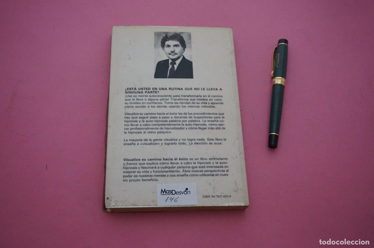 Libros: AMF-12B/ HIPNOSIS - EL MILAGRO DEL PODER DE LA MENTE - WILLIAM W. HEWITT / LUIS CARCAMO EDITOR - Foto 6