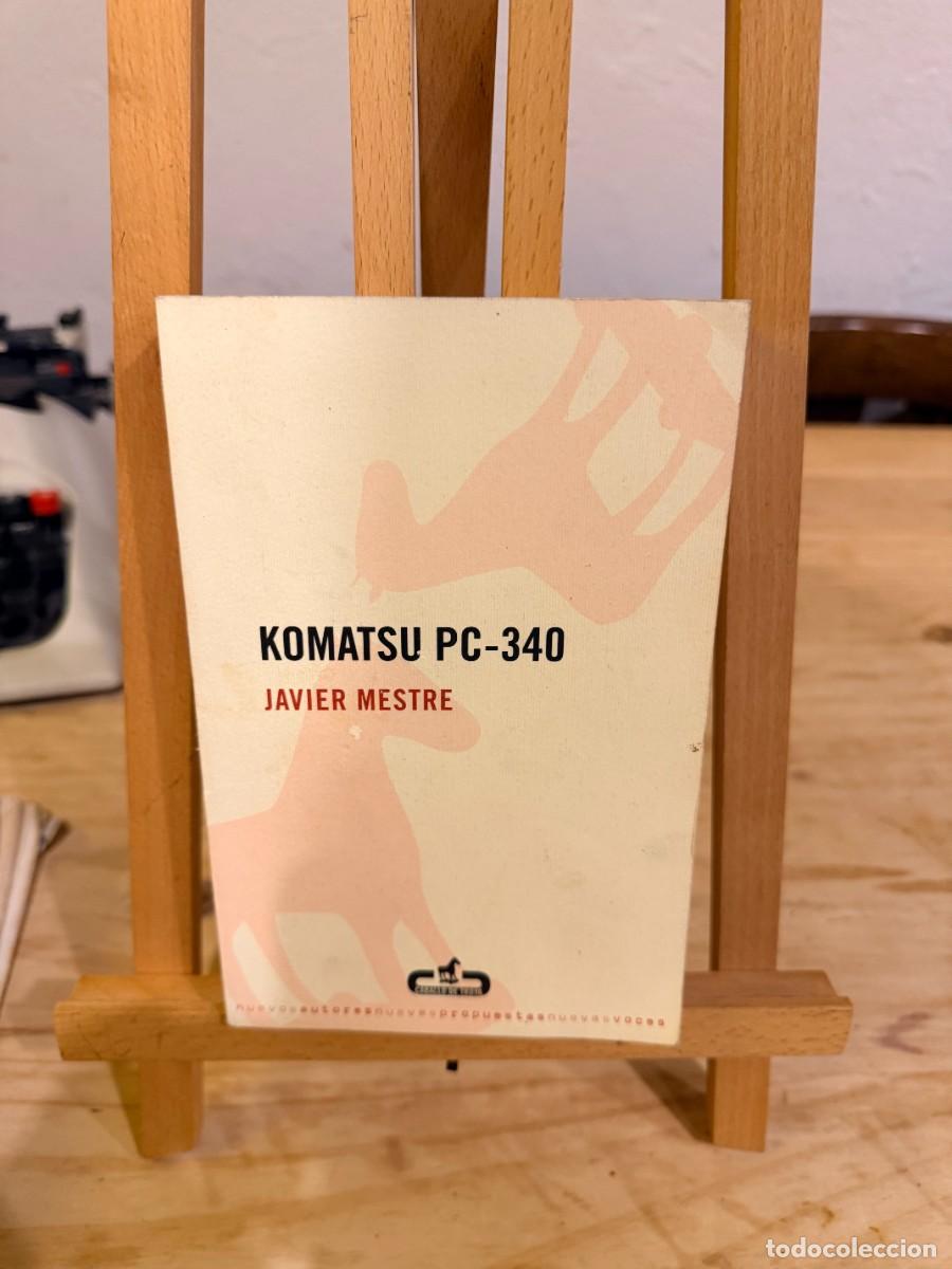 Libros: KOMATSU PC-340, JAVIER MESTRE, CABALLO DE TROYA