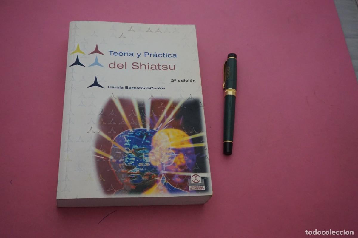 Libros: AMF-12B/ TEORIA Y PRACTICA DEL SHIATSU / EDITORIAL PAIDOTRIBO