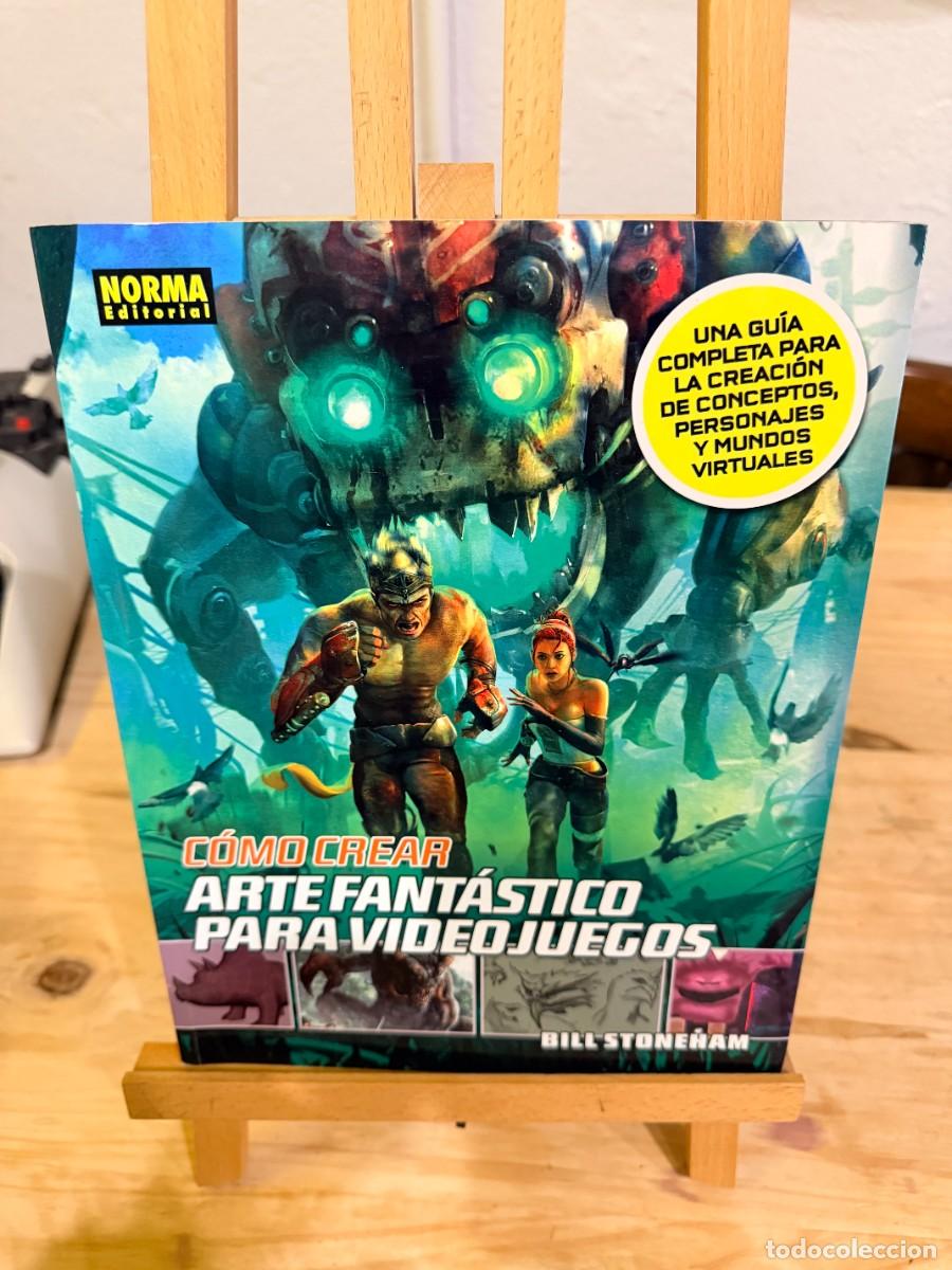 Libros: COMO CREAR ARTE FANTASTICO PARA VIDEOJUEGOS - Stoneham,Bill