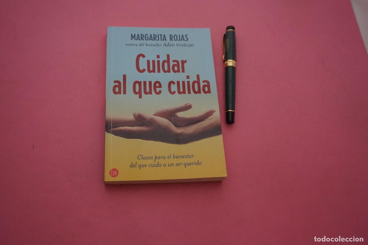 Libros: AMF-12B/ CUIDAR AL QUE CUIDA - MARGARITA ROJAS / PUNTO DE LECTURA