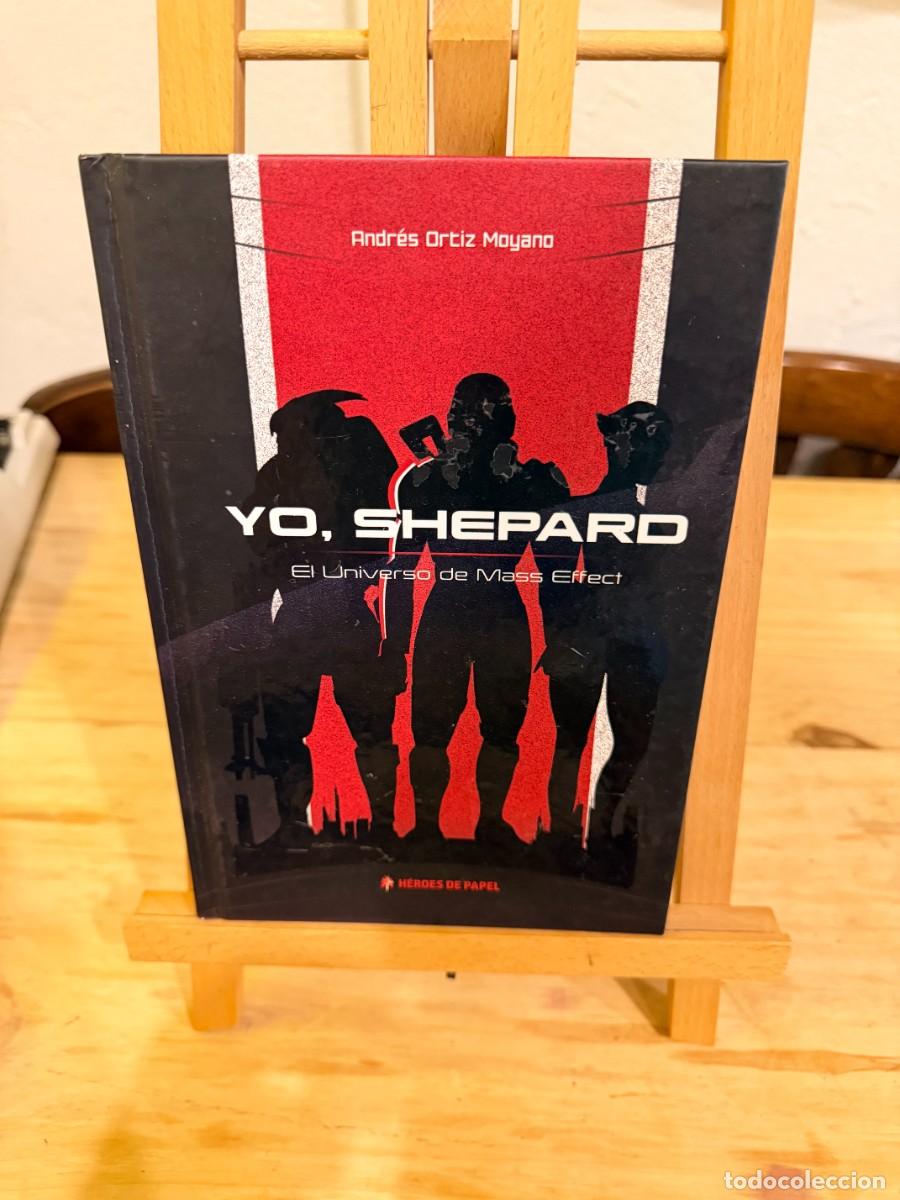 Libros: Yo,Sheppard. El Universo de Mass Effect- HEROES DE PAPEL