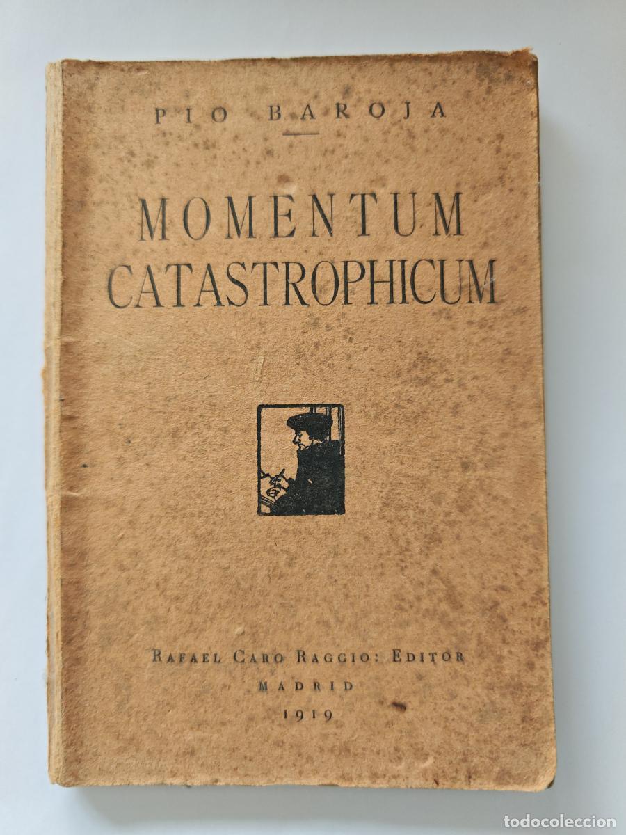 Libros: Momentum Catastrophicum - P&iacute;o Baroja tdk348