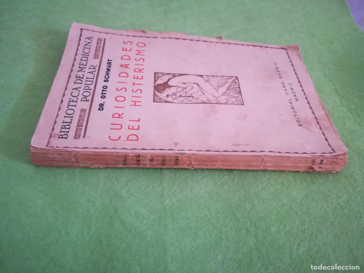 Libros: Curiosidades del histerismo Otto Sxhwart editorial caro raggio