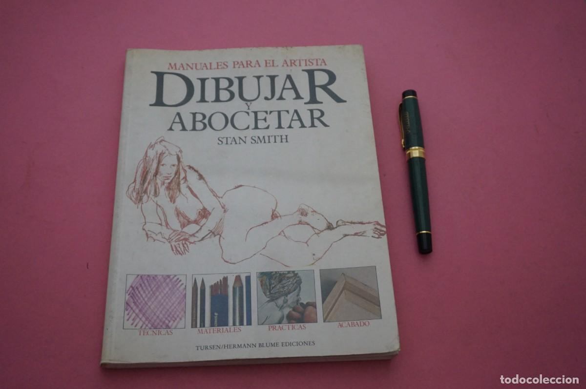 Libros: AMF-11G/ DIBUJAR Y ABOCETAR - STAN SMITH - MANUALES PARA EL ARTISTA