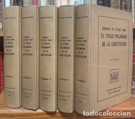 Libros: JORNADAS DE ESTUDIO SOBRE EL TITULO PRELIMINAR DE LA CONSTITUCION - MINISTERIO DE JUSTICIA