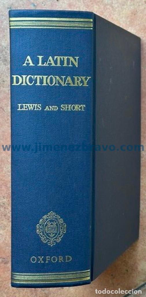 Libros: A LATIN DICTIONARY. Founded on Andrews' edition of Freund's Latin Dictionary - LEWIS, Charlton T.