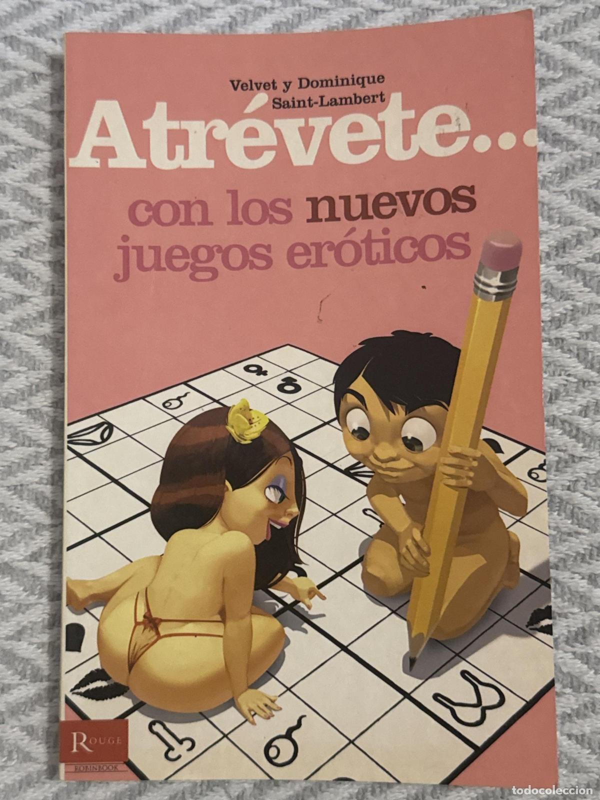 Libros: Atr&eacute;vete... con los nuevos juegos er&oacute;ticos - Velvet y Dominique Saint-Lambert