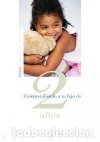 Libros: Comprendiendo a tu hijo de 2 a&ntilde;os