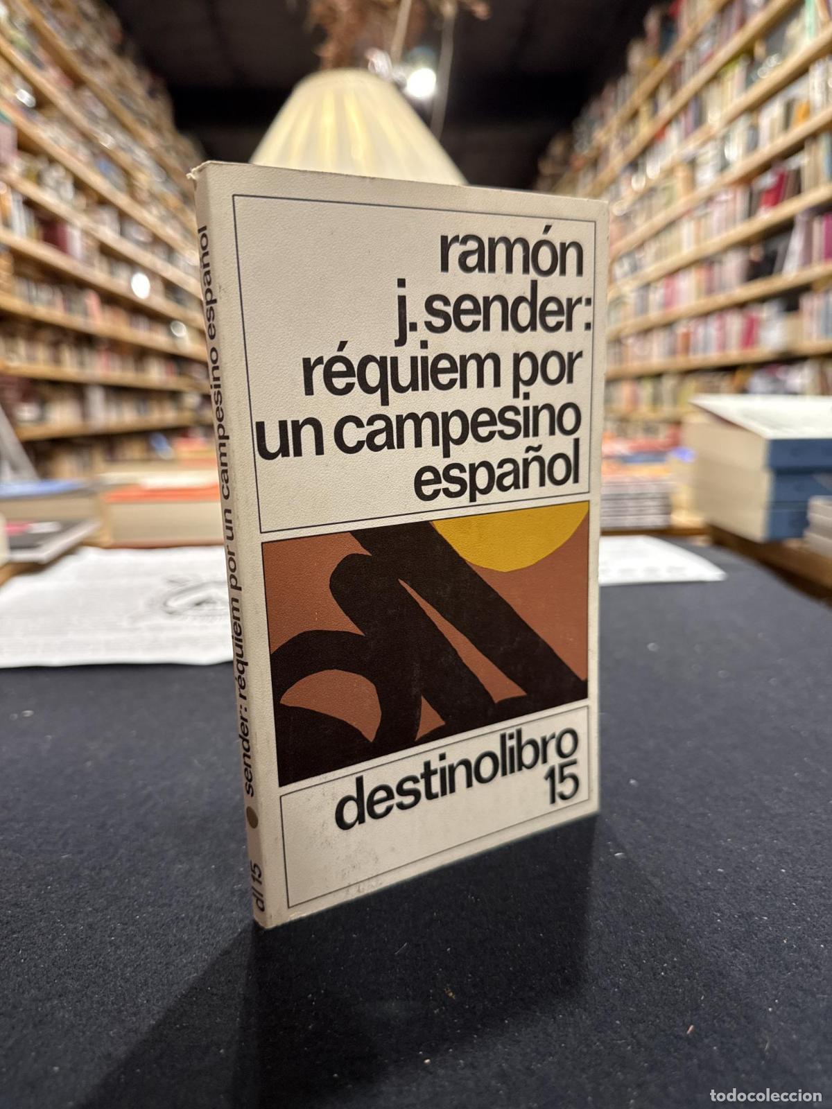 B&uuml;cher: R&eacute;quiem por un campesino espa&ntilde;ol - Ram&oacute;n J. Sender