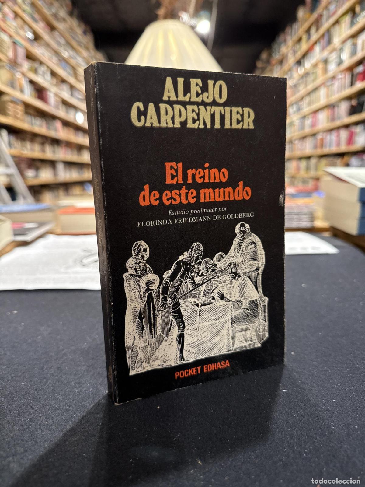 Livres: El reino de este mundo - Alejo Carpentier