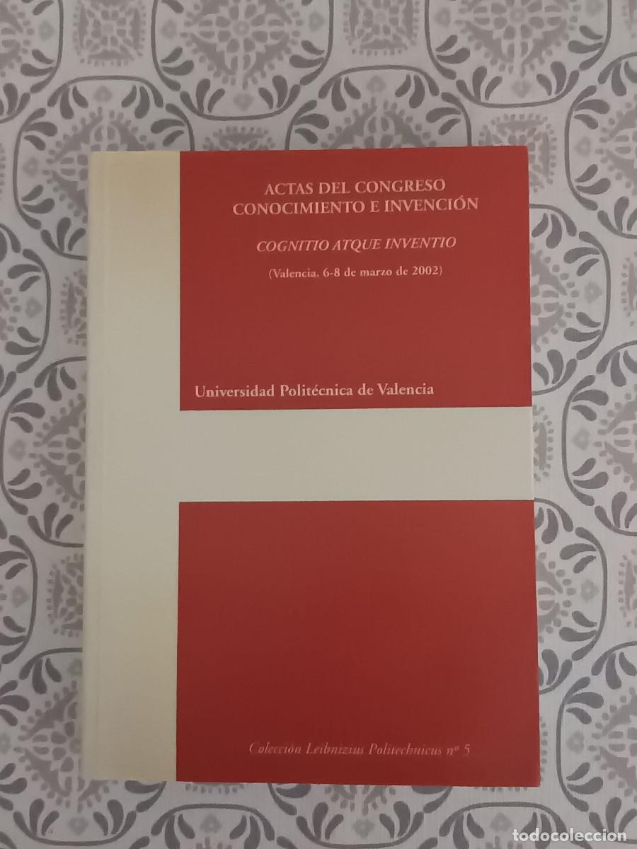 Libros: ACTAS DEL CONGRESO CONOCIMIENTO E INVENCI&Oacute;N