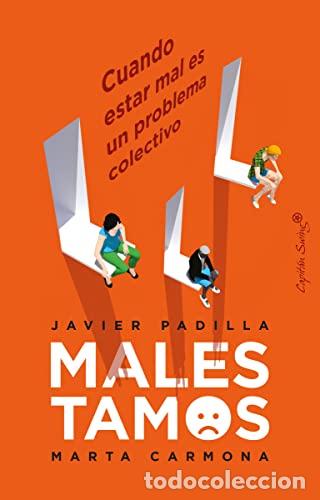 Libros: Malestamos - CARMONA,MARTA/PADILLA,JAVIER