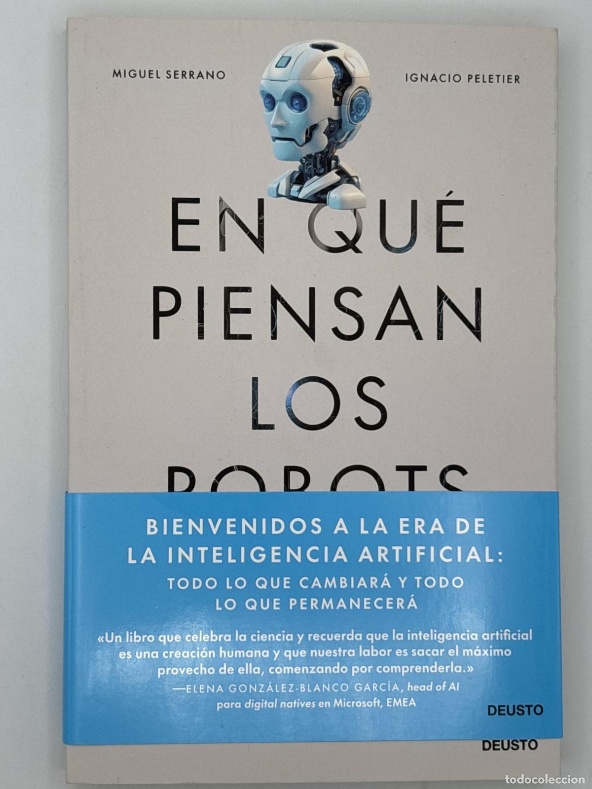 En qu&eacute; piensan los robots - ; Miguel Serrano