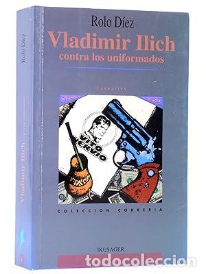 Libros: VLADIMIR ILICH CONTRA LOS UNIFORMADOS