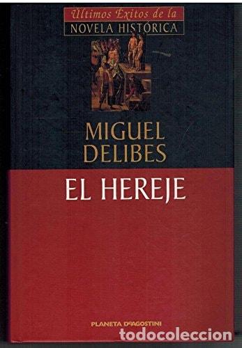 books: El Hereje - Miguel Delibes