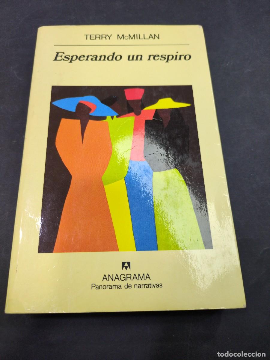 Libros: TERRY McMILLAN. ESPERANDO UN RESPIRO. ANAGRAMA - Foto 1