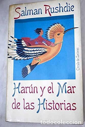 Libros: Har&uacute;n y el Mar de las Historias - SALMAN RUSHDIE