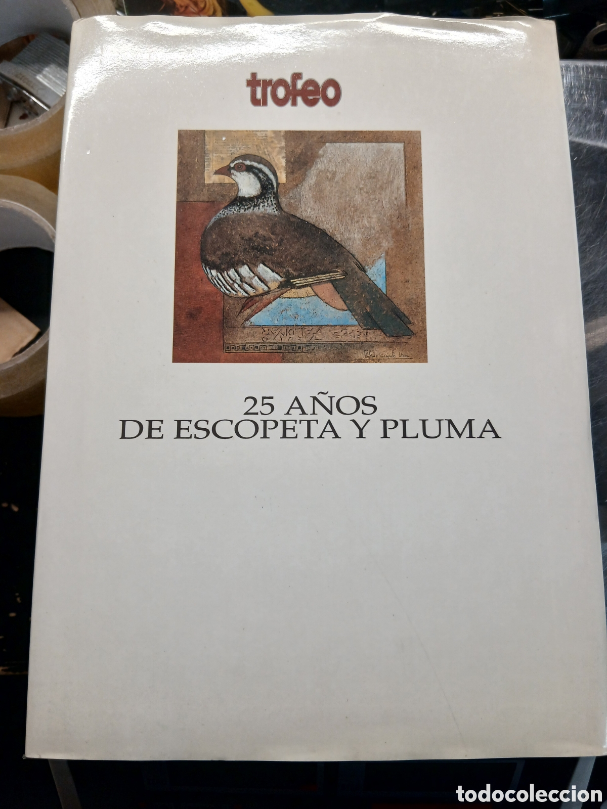 Libros: TROFEO 25 A&Ntilde;OS DE ESCOPETA Y PLUMA
