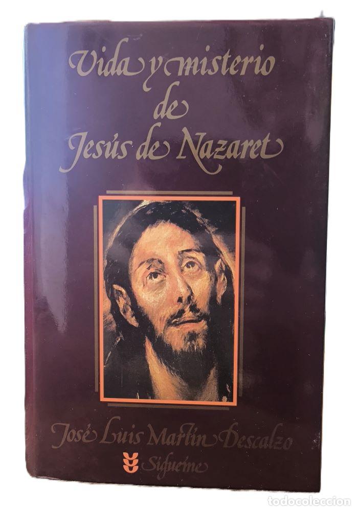 Libri di seconda mano: VIDA Y MISTERIO DE JES&Uacute;S DE NAZARET - Jos&eacute; Luis Mart&iacute;n Descalzo
