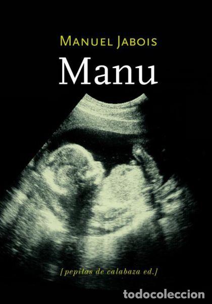 Libri di seconda mano: MANU - Manuel Jabois