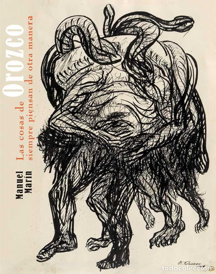 Livros em segunda m&atilde;o: LAS COSAS DE OROZCO SIEMPRE PIENSAN DE OTRA MANERA - Manuel Marín; Jos&eacute; Clemente Orozco