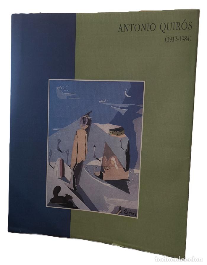 Livros em segunda m&atilde;o: ANTONIO QUIR&Oacute;S (1912-1984) - Salvador Carretero Rebes; Carmen Garc&iacute;a Garc&iacute;a; Bel&eacute;n Poole Quintana; I
